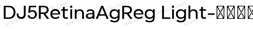DJ5RetinaAgReg Light字体转换